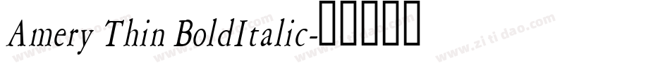 Amery Thin BoldItalic字体转换